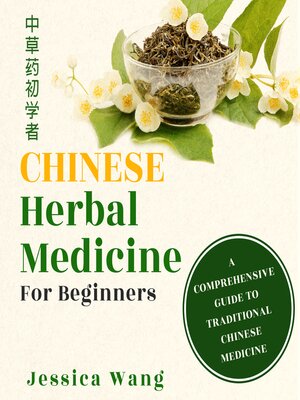 cover image of Chinese Herbal Medicine for Beginners